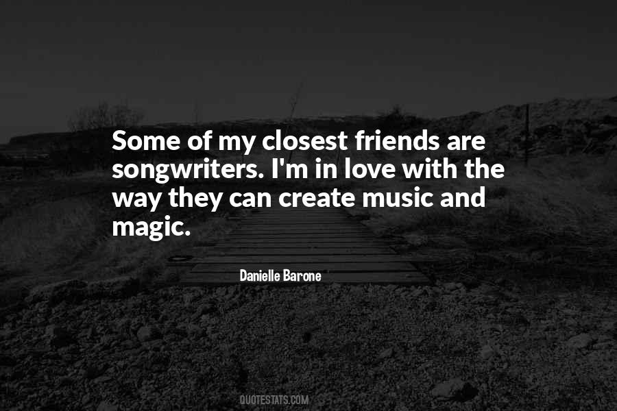 Quotes About Music And Friends #375165