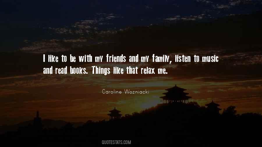 Quotes About Music And Friends #868627