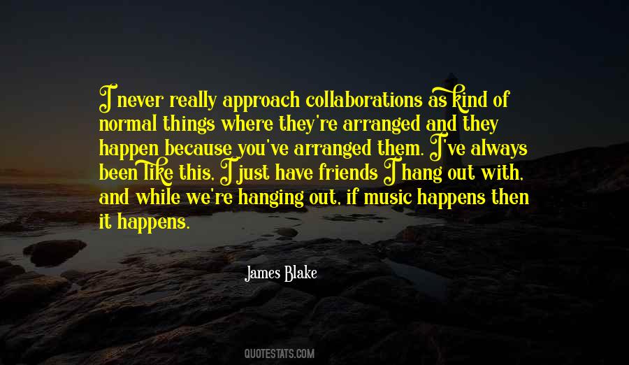 Quotes About Music And Friends #96116