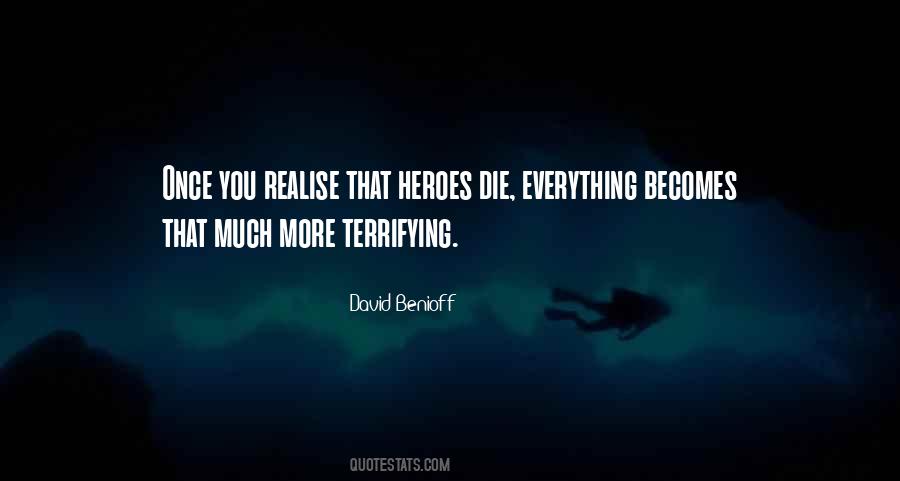 Quotes About Terrifying #1219958