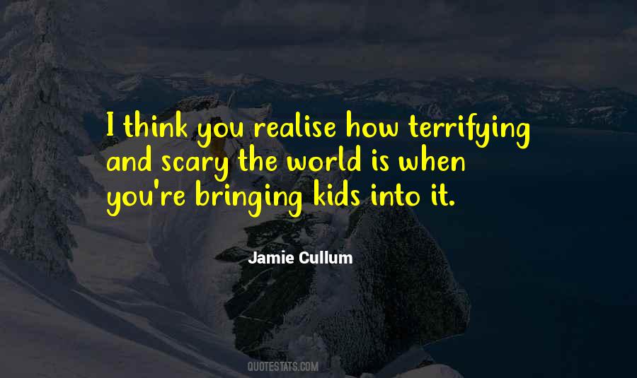 Quotes About Terrifying #1264699