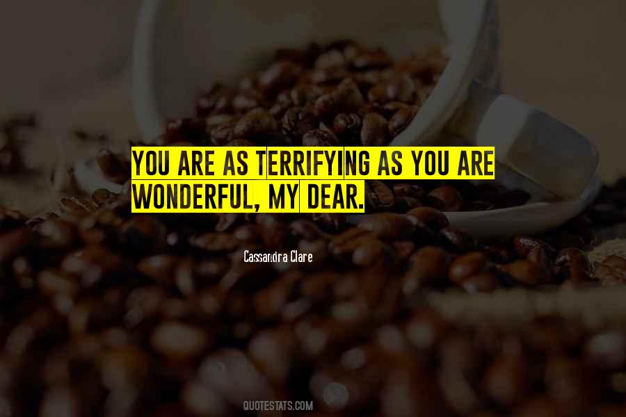 Quotes About Terrifying #1308383