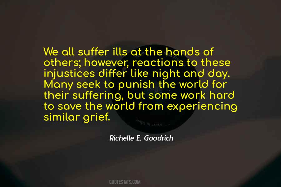 Quotes About Hurting Others #1085192