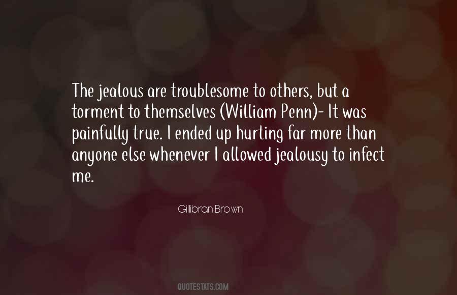 Quotes About Hurting Others #1403953