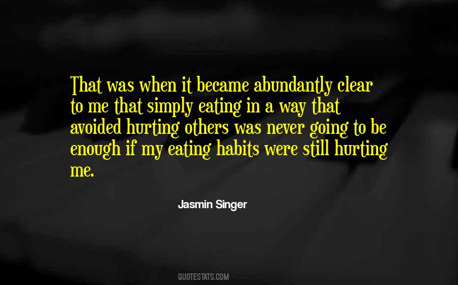 Quotes About Hurting Others #1412606