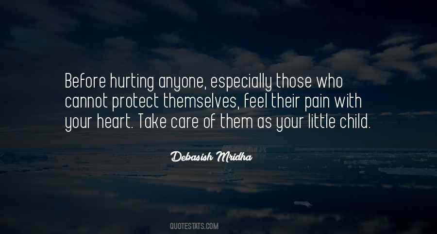 Quotes About Hurting Others #1692347