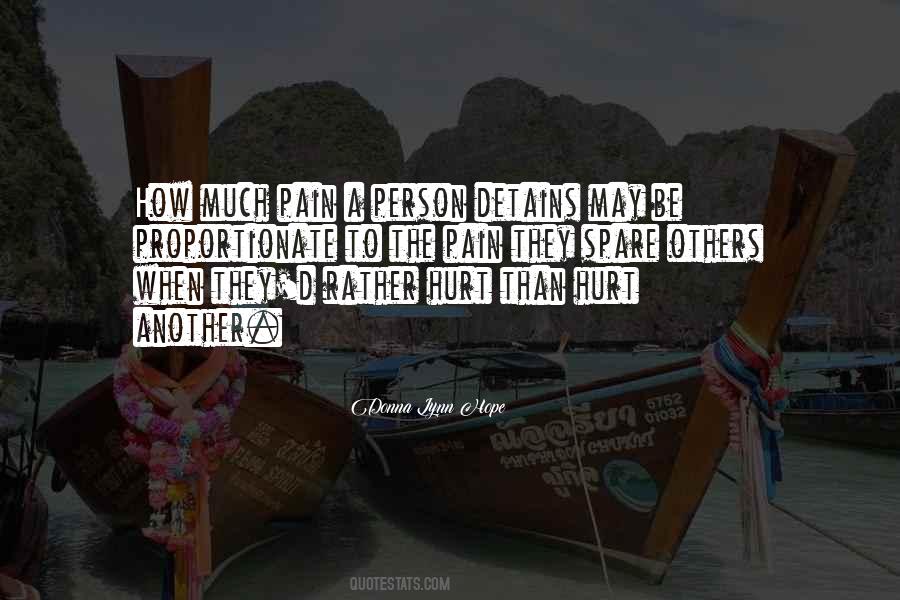 Quotes About Hurting Others #65327