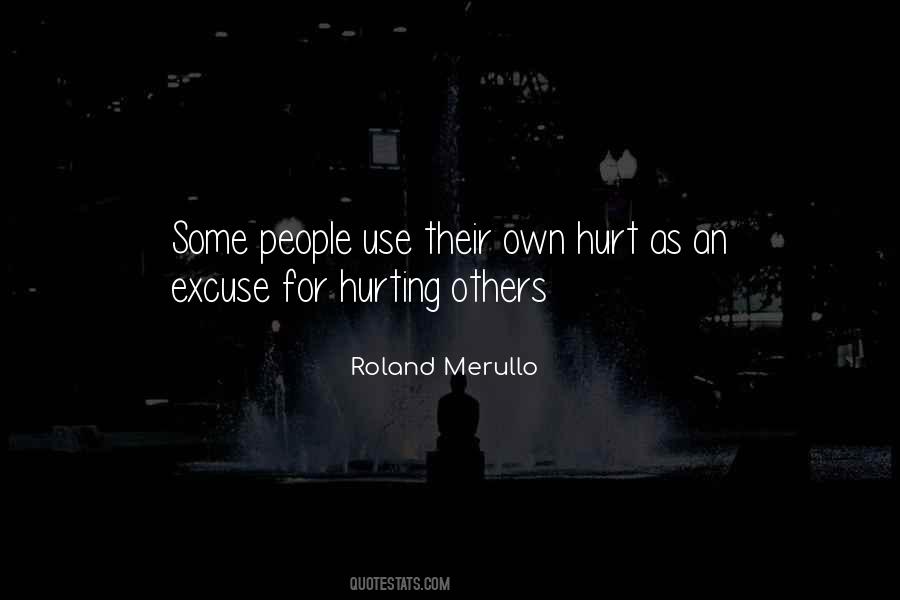 Quotes About Hurting Others #97089