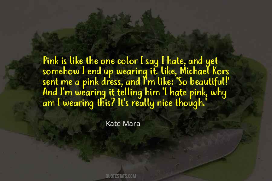 Quotes About Wearing A Dress #1123563