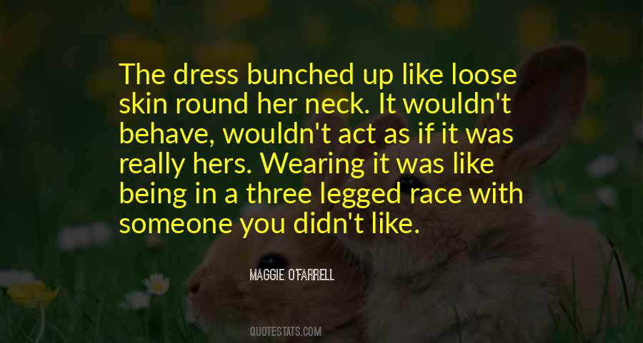 Quotes About Wearing A Dress #1146351