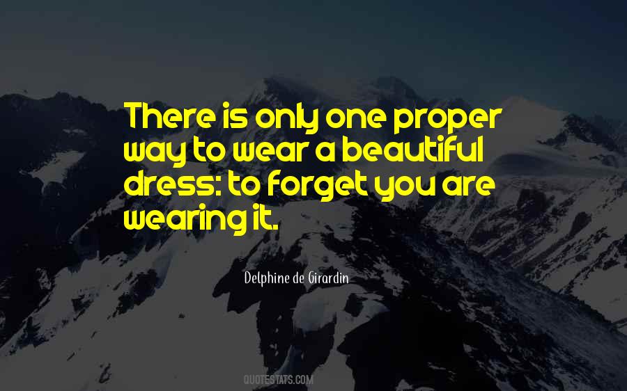 Quotes About Wearing A Dress #1339101