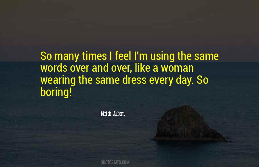 Quotes About Wearing A Dress #1376359