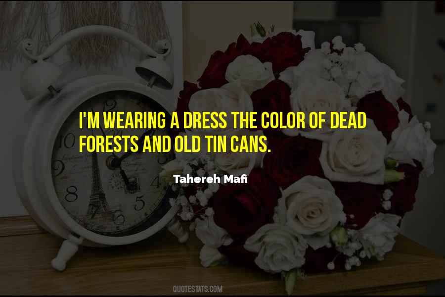 Quotes About Wearing A Dress #214299