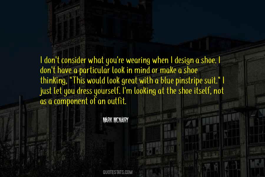 Quotes About Wearing A Dress #369743