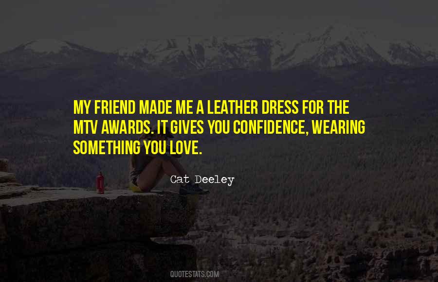 Quotes About Wearing A Dress #415279