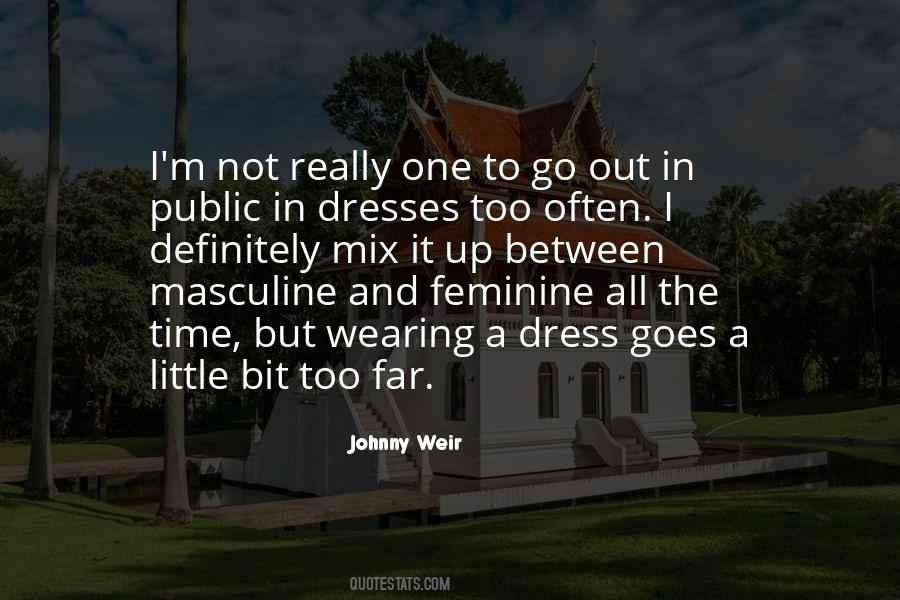 Quotes About Wearing A Dress #683304