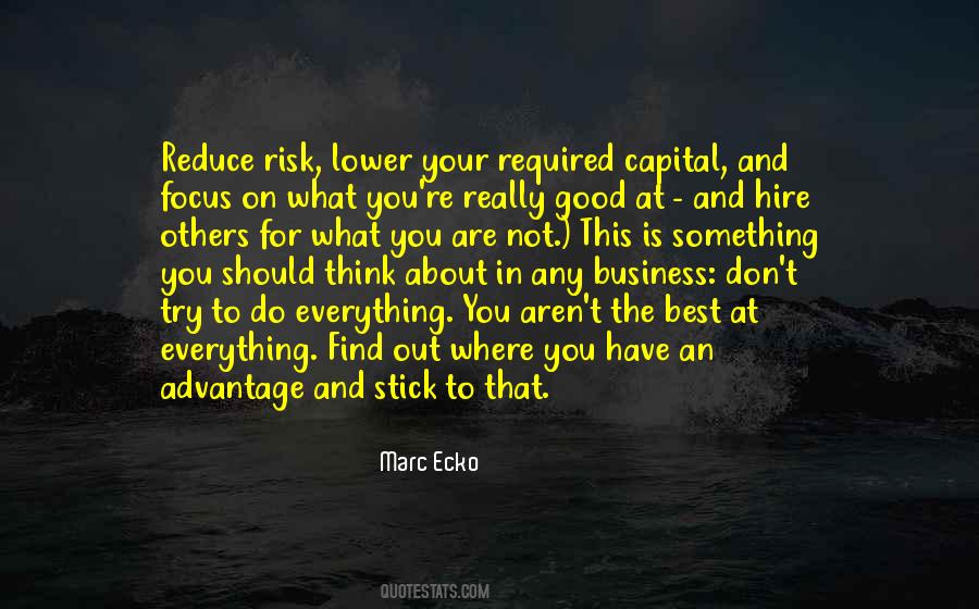 Reduce The Risk Quotes #508410