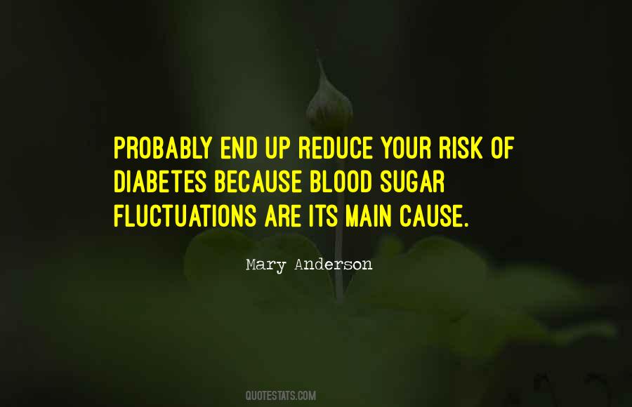Reduce The Risk Quotes #922582