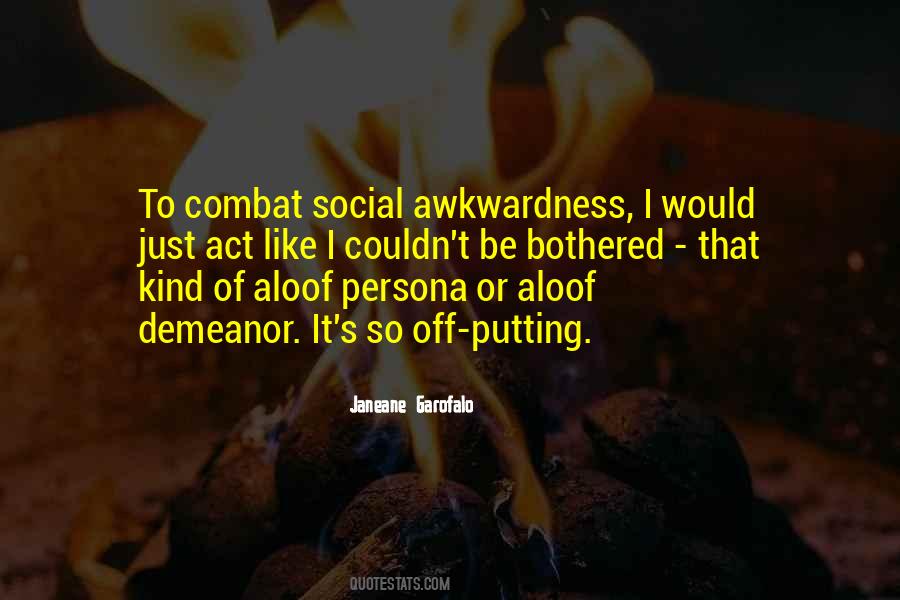 Quotes About Social Awkwardness #1382177