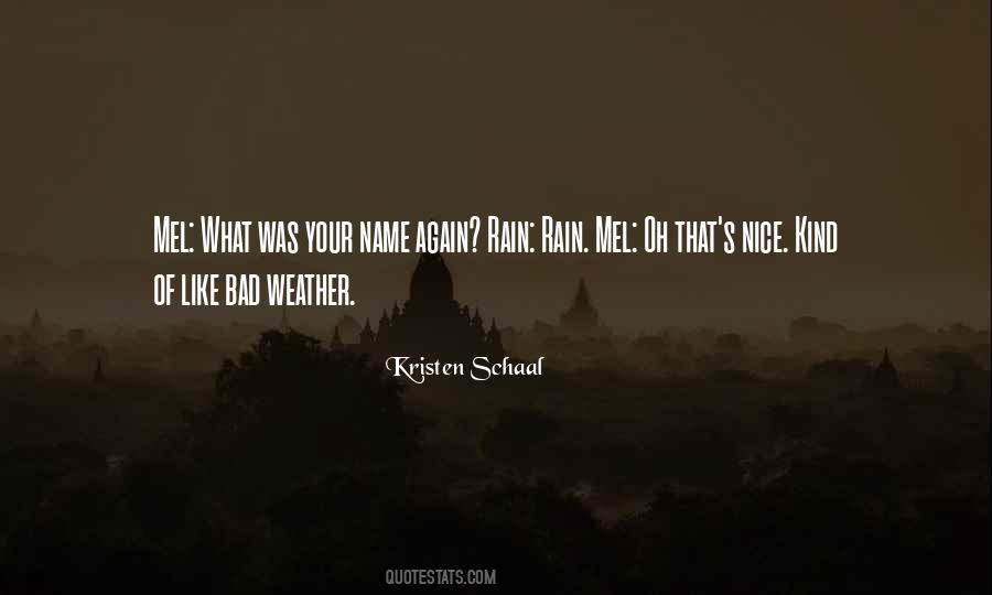 Quotes About Bad Weather #17373
