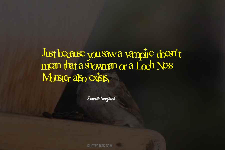 Quotes About Loch Ness #150339