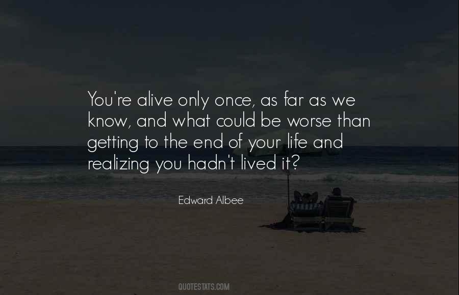 Quotes About End Of Life #32652