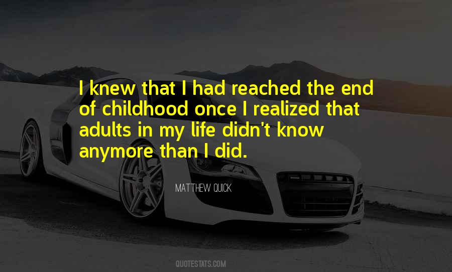 Quotes About End Of Life #78447