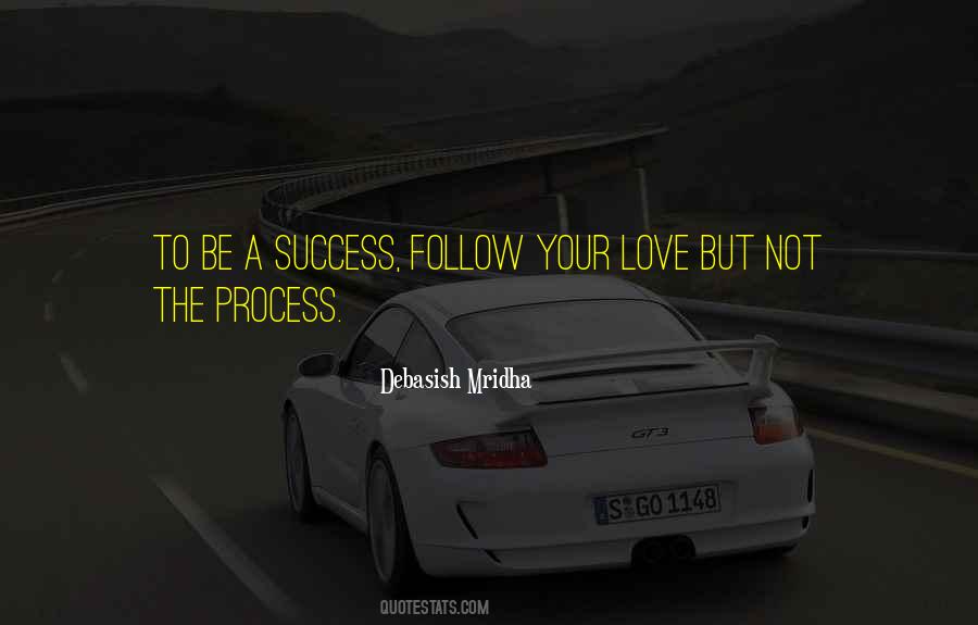 Quotes About Success Without Love #113203