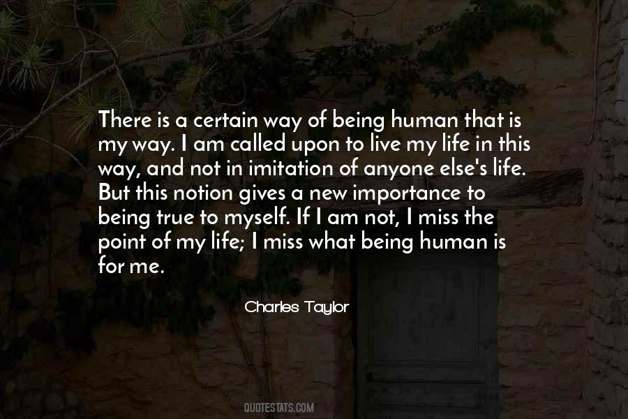 Quotes About Importance Of Human Life #1110993