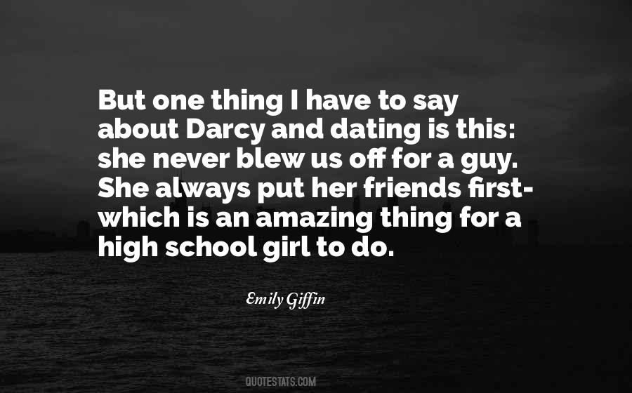 Quotes About Dating In High School #1322471