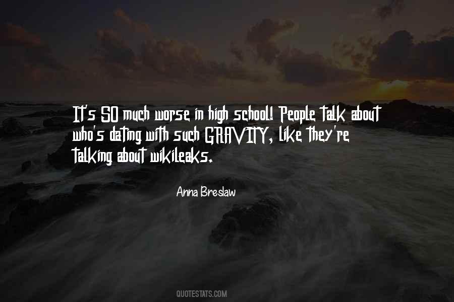 Quotes About Dating In High School #1689423