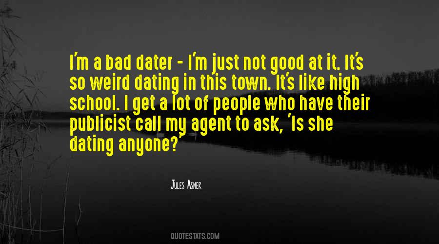 Quotes About Dating In High School #991106
