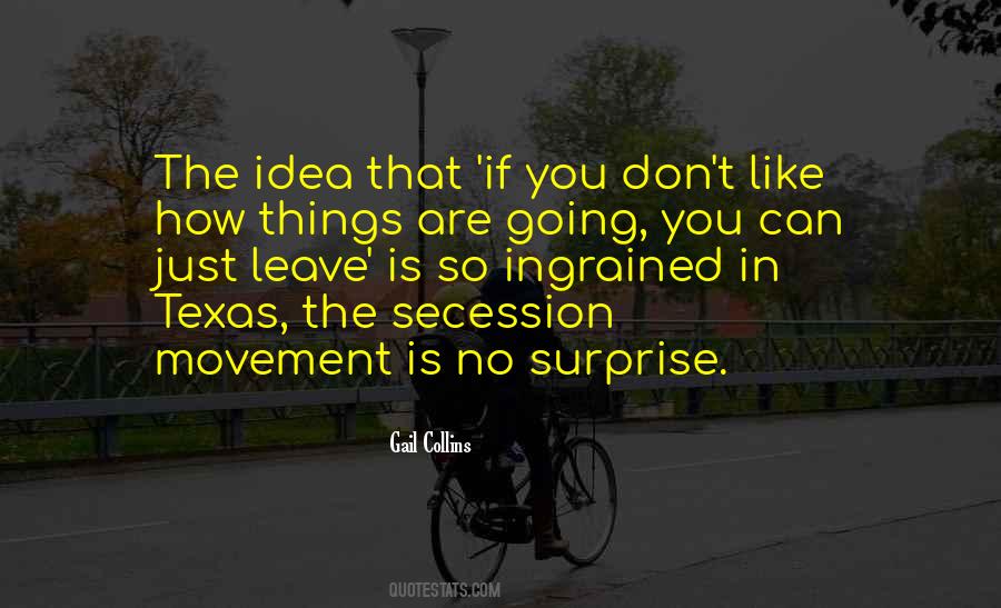 Quotes About Secession #1082282