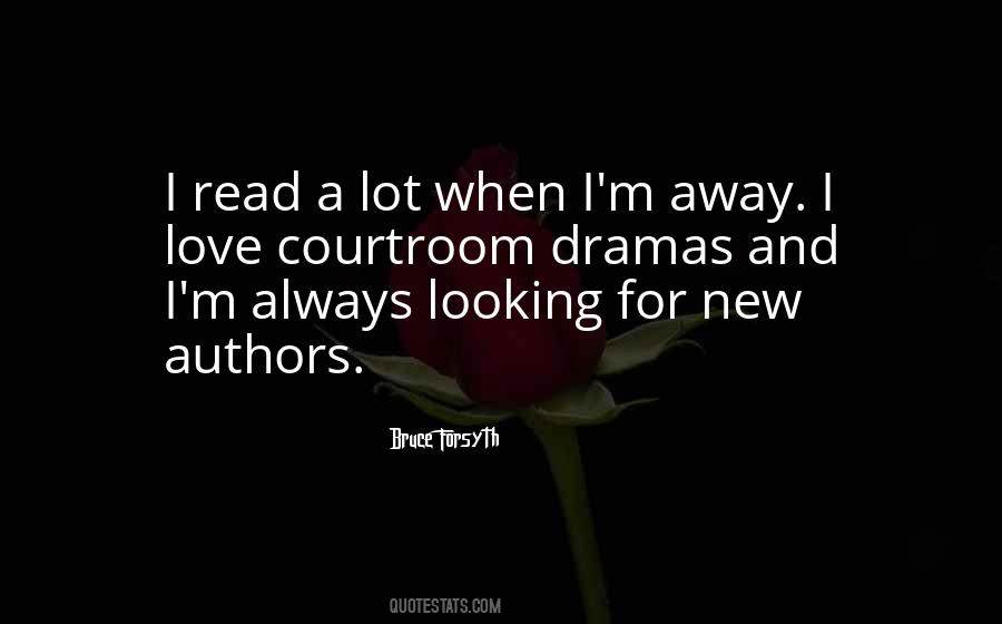 Quotes About Dramas #1101060