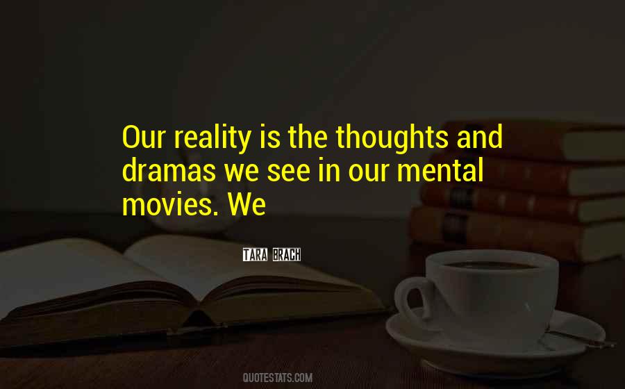 Quotes About Dramas #1102809