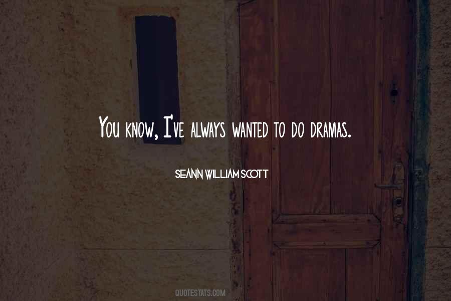 Quotes About Dramas #1768816