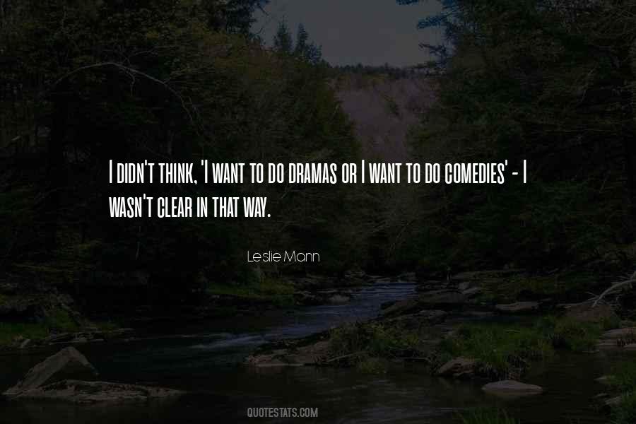 Quotes About Dramas #1858098