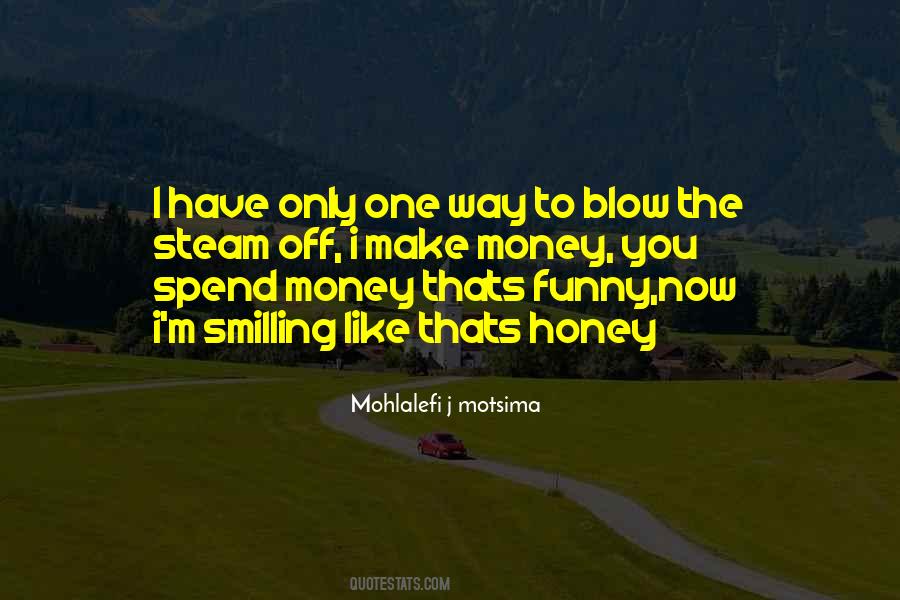 Quotes About Spend Money #1030283