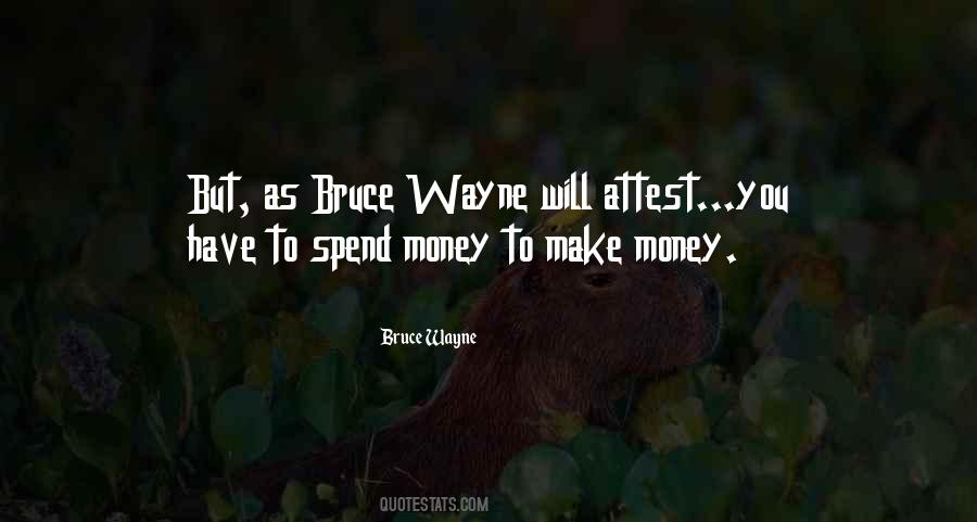Quotes About Spend Money #1314600