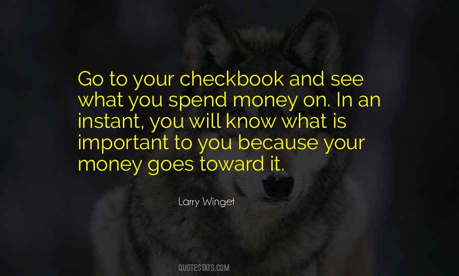 Quotes About Spend Money #1504723