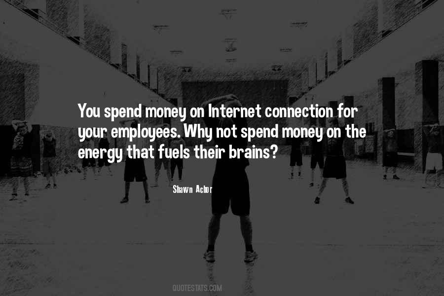 Quotes About Spend Money #1574690