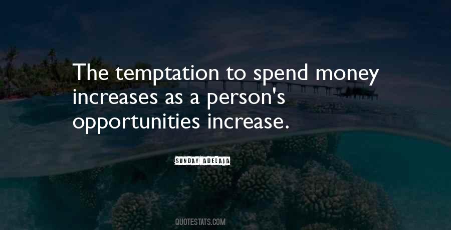 Quotes About Spend Money #1630766