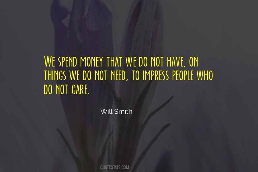 Quotes About Spend Money #1658159