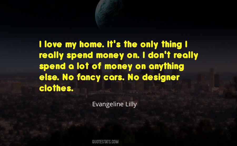 Quotes About Spend Money #1694289