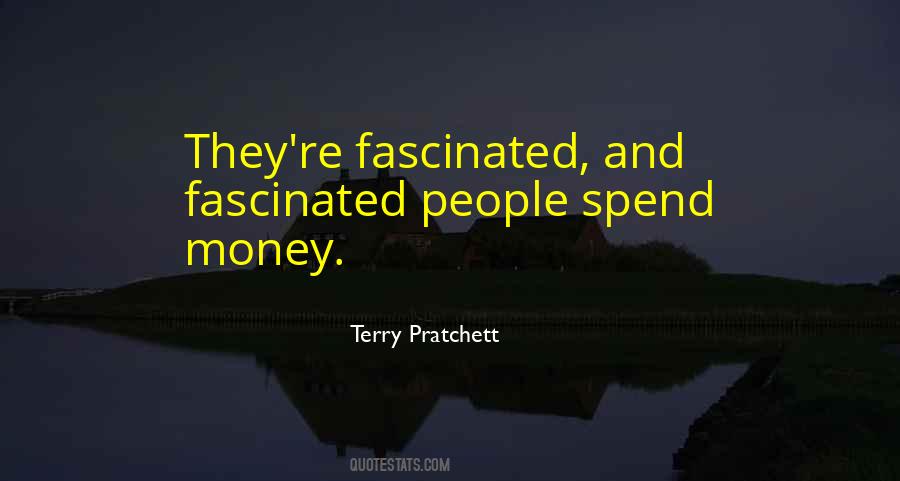 Quotes About Spend Money #1741457