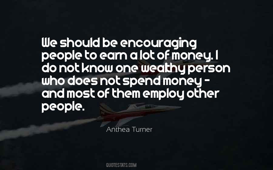 Quotes About Spend Money #322136