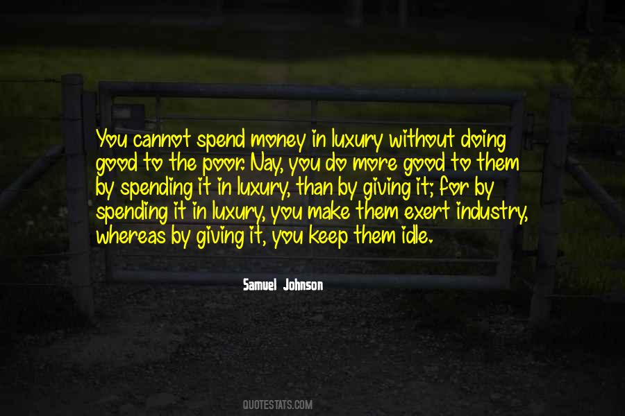Quotes About Spend Money #410053
