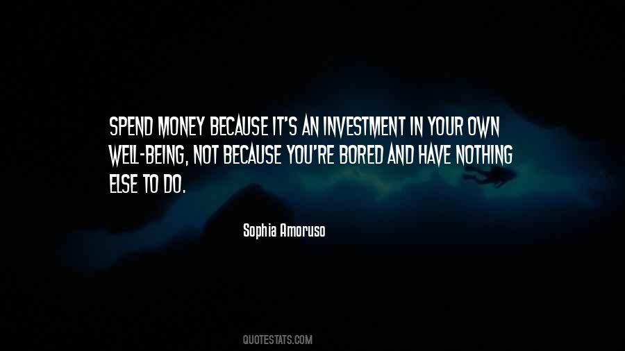 Quotes About Spend Money #972688