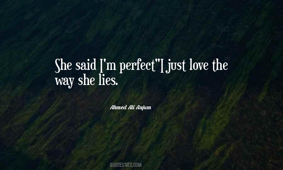 Quotes About I'm Perfect #1715734