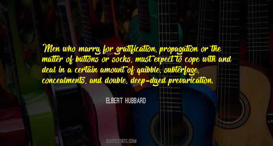 Quotes About Prevarication #1545090